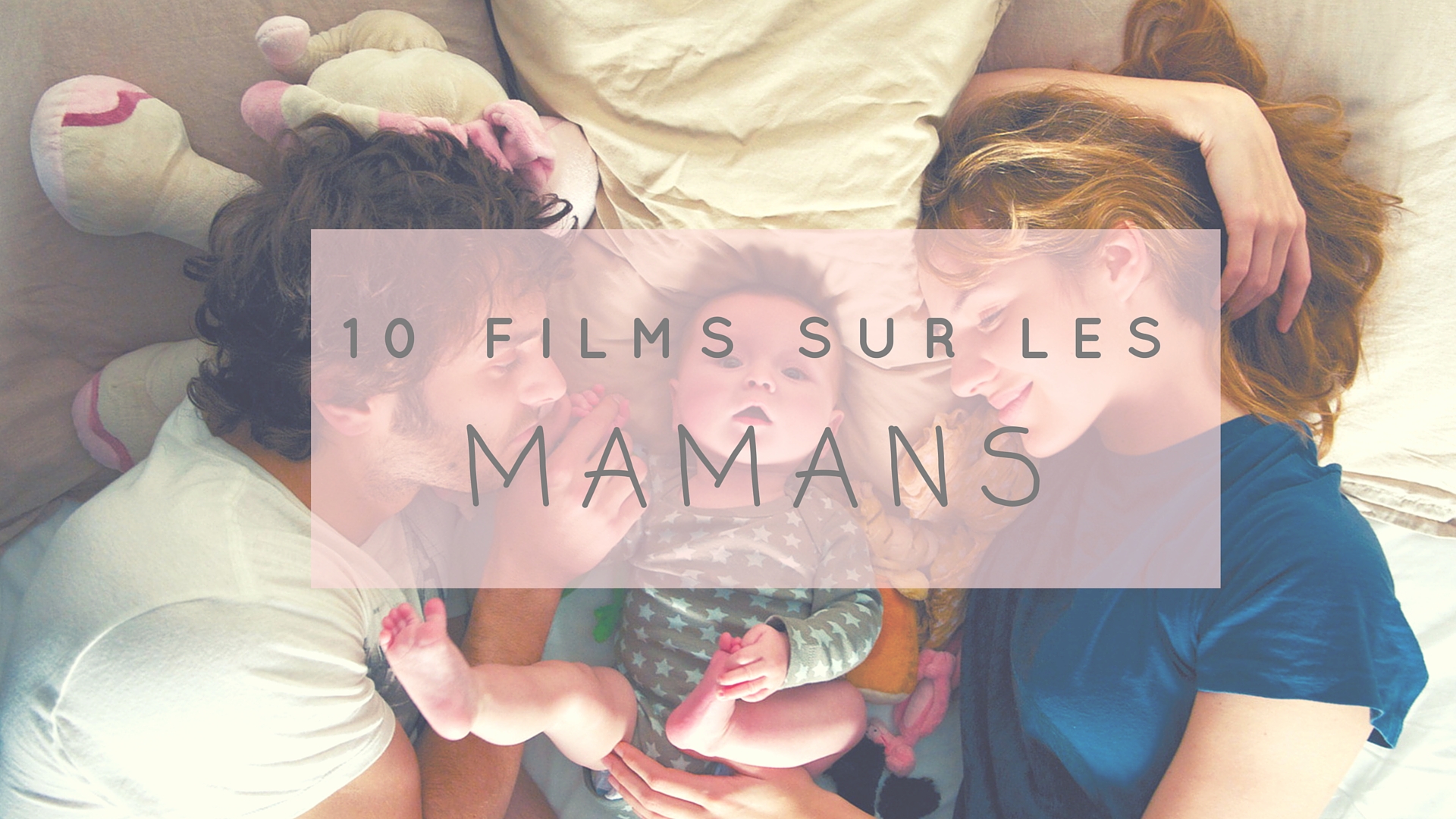 10 films sur les mamans